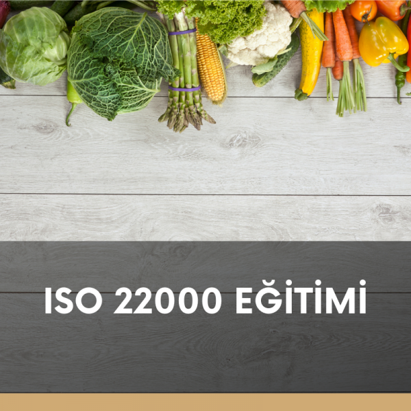 ISO 22000 EĞİTİMİ