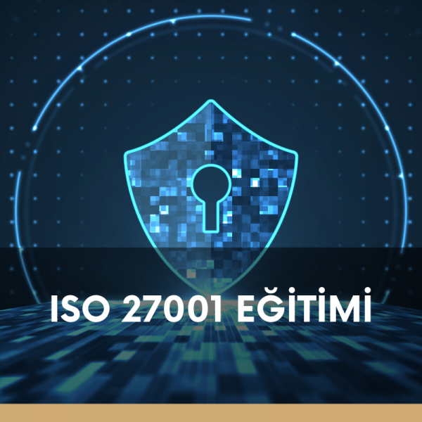 ISO 27001 EĞİTİMİ